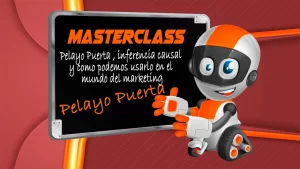 Pelayo Puerta nos habla de inferencia causal y como podemos usarlo en el mundo del marketing